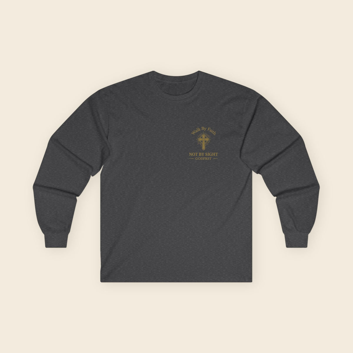 Walk by Faith Long Sleeved Shirt