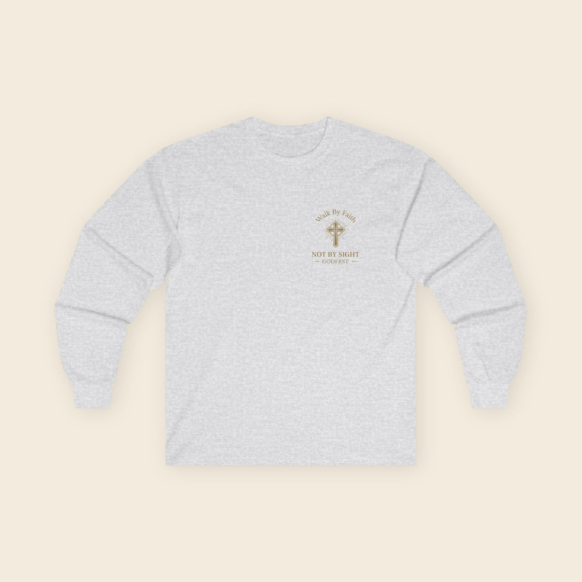 Walk by Faith Long Sleeved Shirt